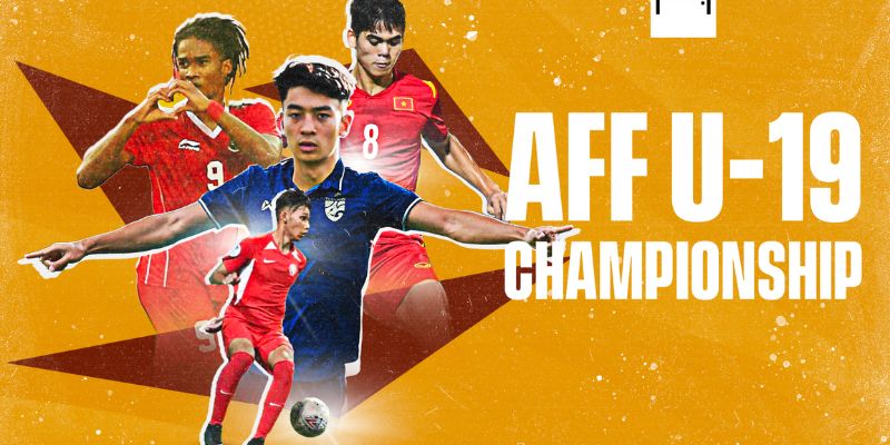 Những thông tin cơ bản nhất về giải bóng đá U19 Đông Nam Á